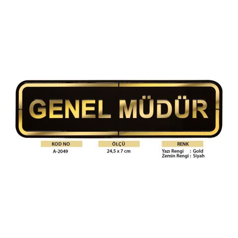 Abs Lüx Çift Katlı Yönlendirme Levhası Siyah-Altın Genel Müdür
