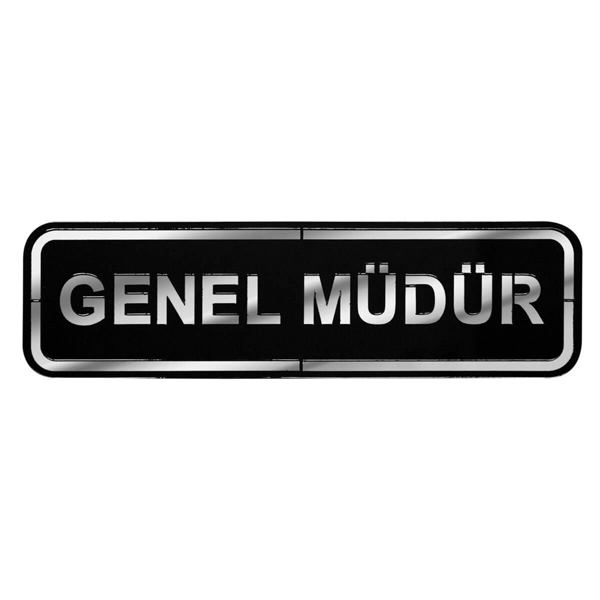 Abs Lüx Çift Katlı Yönlendirme Levhası Siyah-Gümüş Genel Müdür