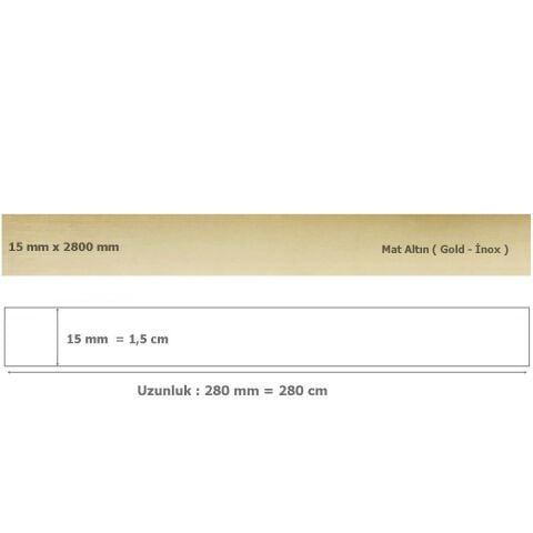 15 mm x 2800 mm Mat Altın Sibu Aynalı Pleksi Şerit Mobilya Süsü