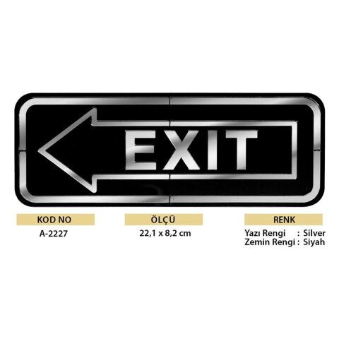 Abs Lüx Çift Katlı Yönlendirme Levhası Siyah-Gümüş Exit Sol Yön