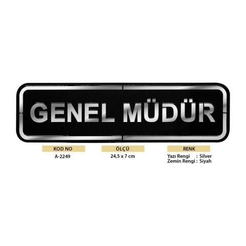 Abs Lüx Çift Katlı Yönlendirme Levhası Siyah-Gümüş Genel Müdür