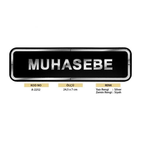 Abs Lüx Çift Katlı Yönlendirme Levhası Siyah-Gümüş Muhasebe