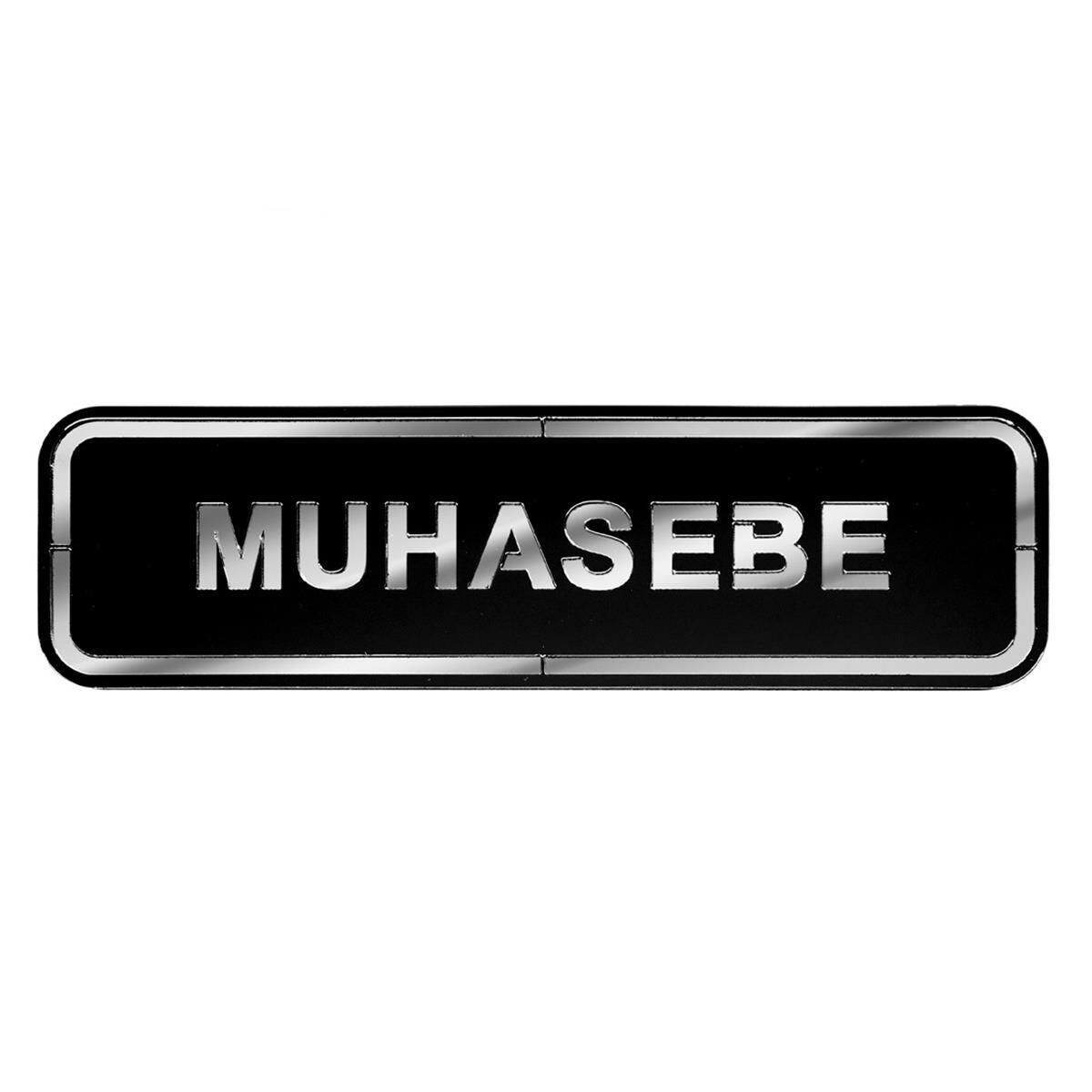 Abs Lüx Çift Katlı Yönlendirme Levhası Siyah-Gümüş Muhasebe