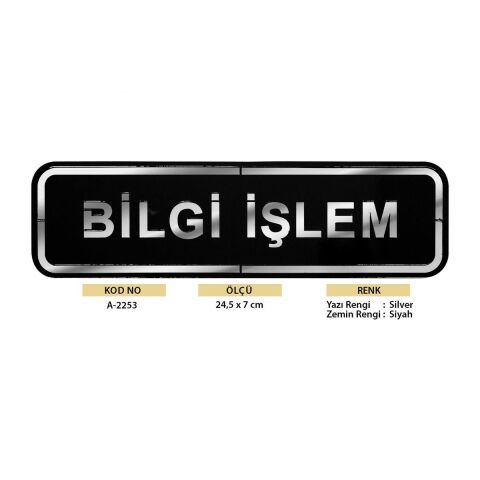 Abs Lüx Çift Katlı Yönlendirme Levhası Siyah-Gümüş Bilgi İşlem