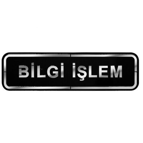 Abs Lüx Çift Katlı Yönlendirme Levhası Siyah-Gümüş Bilgi İşlem