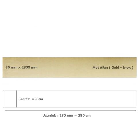 30 mm x 2800 mm Mat Altın Sibu Aynalı Pleksi Şerit Mobilya Süsü