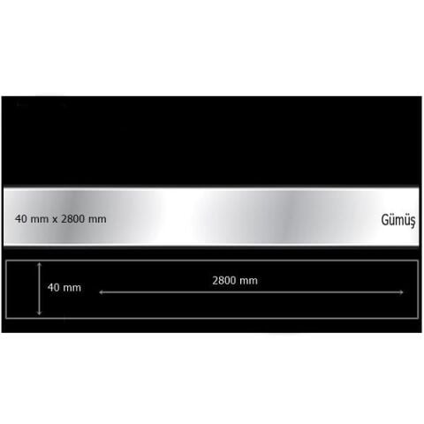 40 mm x 2800 mm Gümüş Sibu Aynalı Pleksi Şerit Mobilya Süsü