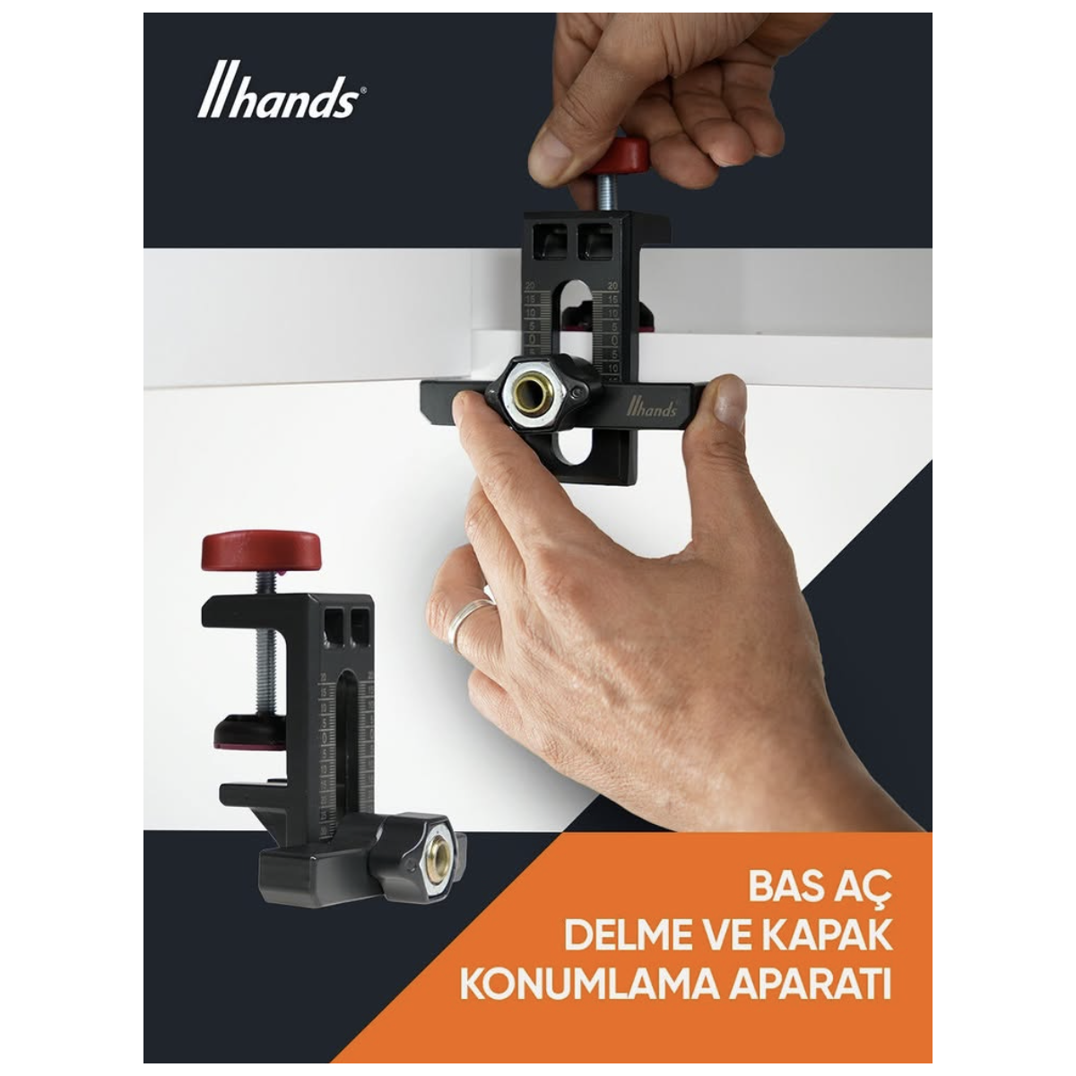 Hands Kapak Konumlandırma ve Bas Aç Yuvası Delme Aparatı